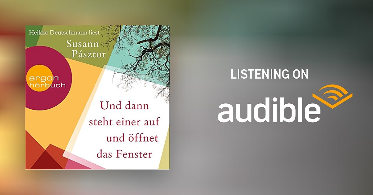Und dann steht einer auf und das Fenster by Susann Pásztor Audiobook Und dann steht einer auf und das Fenster by Susann Pásztor Audiobook